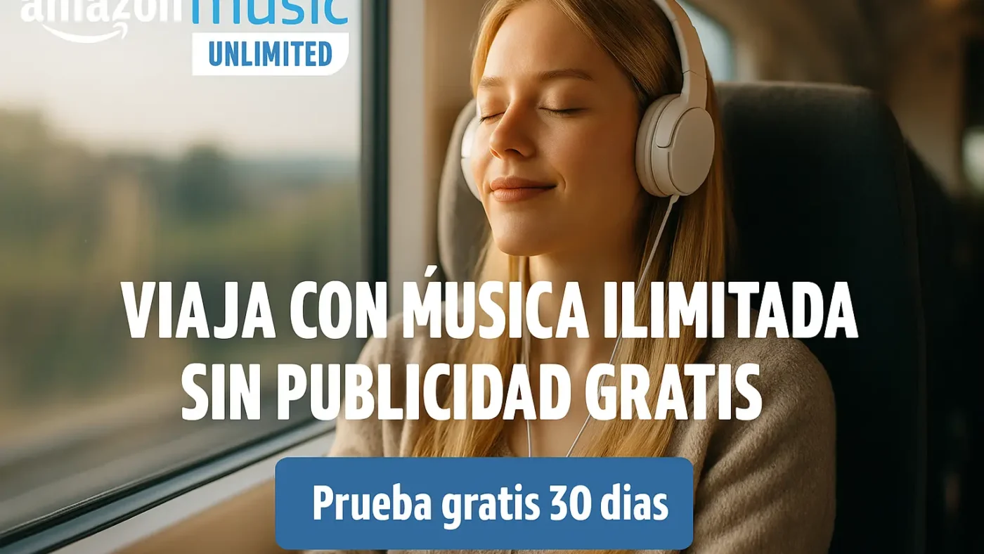 Amazon Music Unlimited 🎧 | Viaja con Música Sin Límites y Sin Publicidad ¡Gratis por 30 Días! ✈️✨